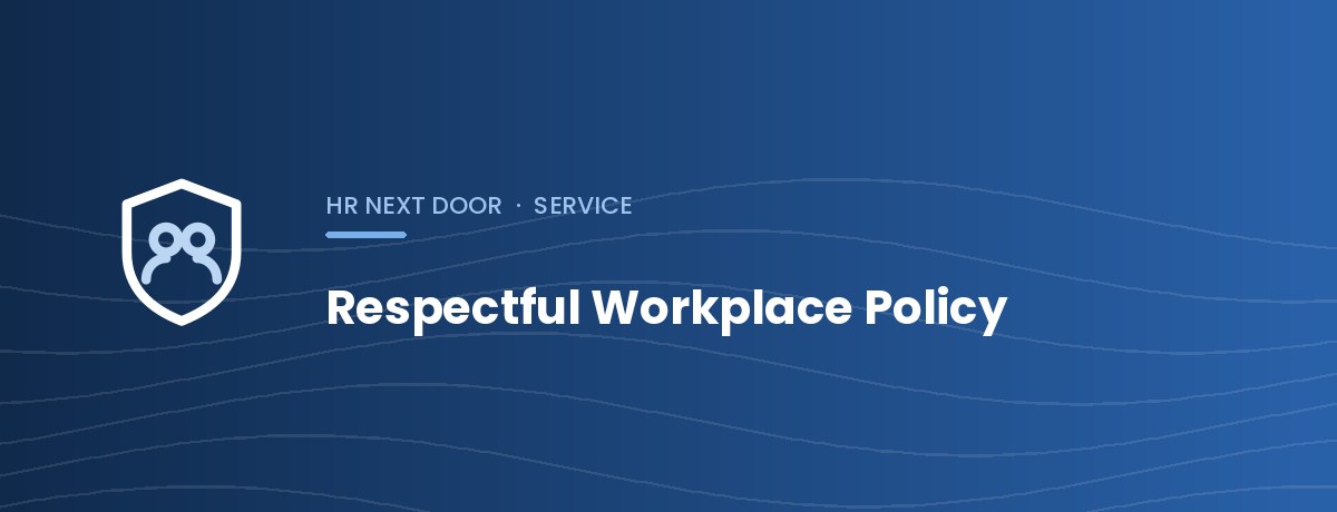Respectful Workplace Policy
